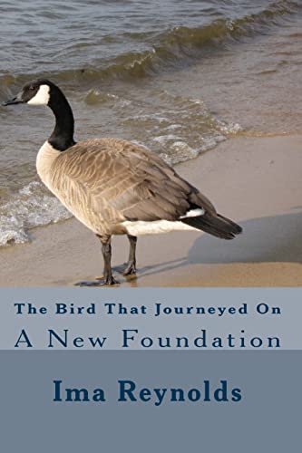 The Bird That Journeyed On: A New Foundation