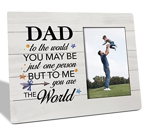 To Dad Gifts Picture Frame, To The World You May Be Just One Person But To Me You Are The World, Tabletop Picture Frame Plaque Gift, Dad Photo Frame Gift, Father's Day Gift From Son Or Daughter #TOP15
