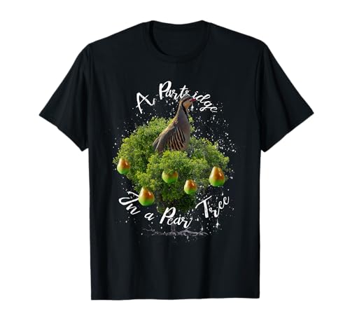 Partridge in Pear Tree, 12 Twelve Days Christmas T-Shirt