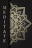 Meditation Journal: Daily meditation tracking, quotes on mindfulness, consciousness and oneness, record sensations and insights, black and gold design, ,6'x9'