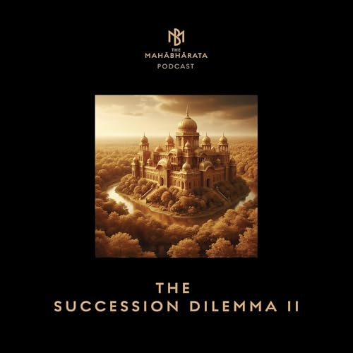 56. The Succession Dilemma II