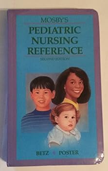 Hardcover Mosby's Pediatric Nursing Reference Book