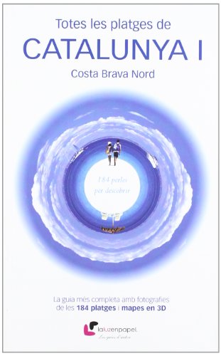 Platges de Catalunya I Costa Brava Nord livre guide 184 criques Catalogne