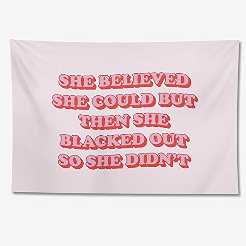Demosayer Tapestry For Bedroom She Believed She Could But She Blacked Out So She Didn‘t Pink Funny Wall Decor Hanging Art Poster 60"X40" #TOP7