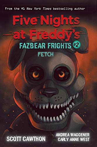 Five Nights At Freddy’S: Fazbear Frights #2: Fetch 9389823471 Book Cover