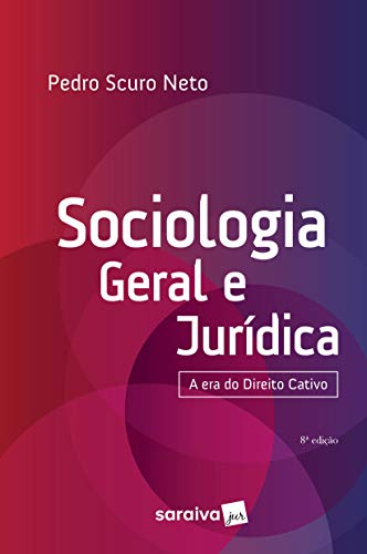 Sociologia geral e jurídica: a era do direito cativo