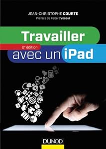 Book's Cover of Travailler avec un iPad - 2e édition