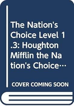 Hardcover Houghton Mifflin The Nation's Choice New Mexico: Student Edition Level 1.3 2004 (Hm Reading 2001 2003) Book