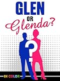 Glen or Glenda In Color!