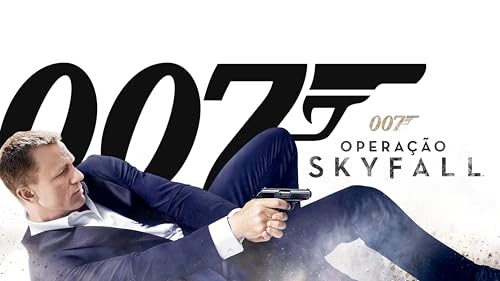 007 – Operação skyfall