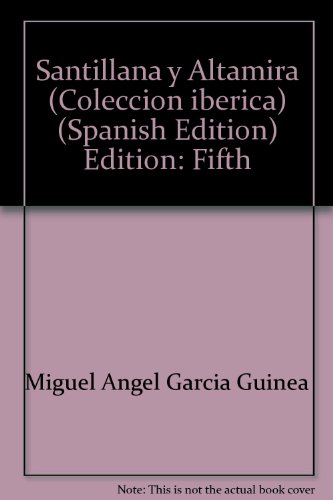 Santillana y Altamira (Coleccion iberica)