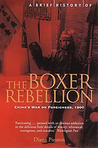 Portada de A Brief History of the Boxer Rebellion: China's War on Foreigners, 1900