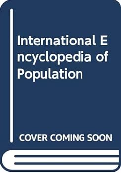 Hardcover International Encyclopedia of Population Book