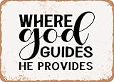 Blechschilder Where God Guides, He Provides - Vintage Look Sign sprüchen wandkunst home deko