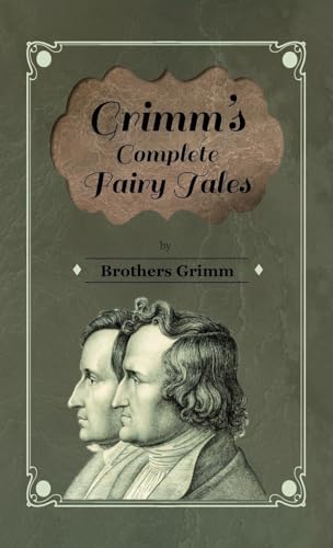 Grimm's Complete Fairy Tales
