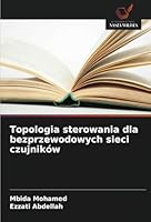 Topologia sterowania dla bezprzewodowych sieci czujników 620871978X Book Cover