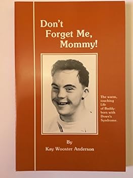 Paperback Don't Forget Me Mommy [Unknown] Book