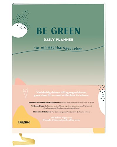 Be Green Daily Planner - Brigitte Be Green Kartoniert (TB)