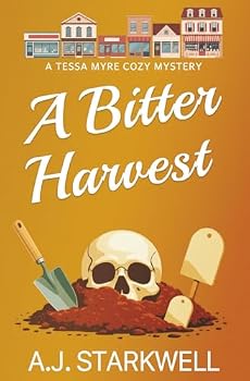 Paperback A Bitter Harvest (A Tessa Myre Cozy Mystery) Book
