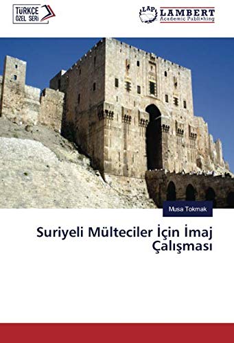 Suriyeli Mülteciler İçin İmaj Çalışması
