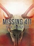 Missing 411: The Hunted