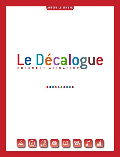 Le Décalogue: Livre animateur Le Décalogue: Livre animateur