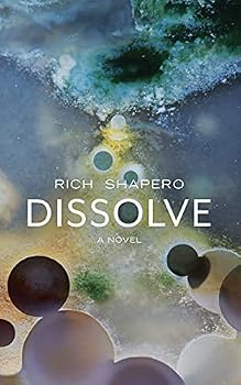 Hardcover Dissolve A Novel Book