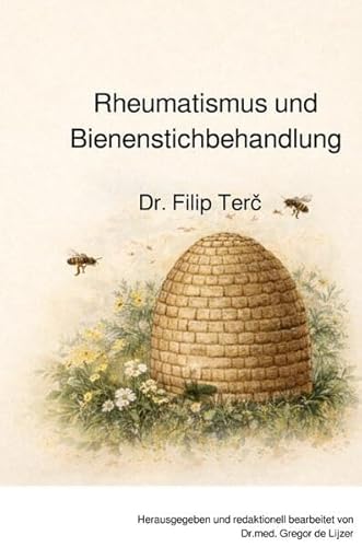 Rheumatismus und Bienenstichbehandlung
