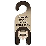 Ferret Do Not Disturb Plastic Door Knob Hanger Sign - BEWARE: Sneaky thieving ferret inside