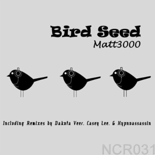 Bird Seed Matt3000 Digital Music
