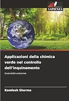 Applicazioni della chimica verde nel controllo dell'inquinamento (Italian Edition) 6200765561 Book Cover