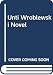 Unti Wroblewski Novel