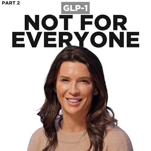 Who Should (and Shouldn&rsquo;t) Take GLP-1 Weight Loss Drugs? (Part 2)