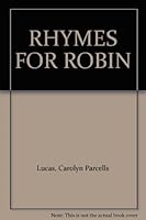 RHYMES FOR ROBIN B000MJ2HD2 Book Cover