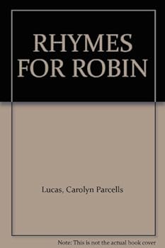 Hardcover RHYMES FOR ROBIN Book