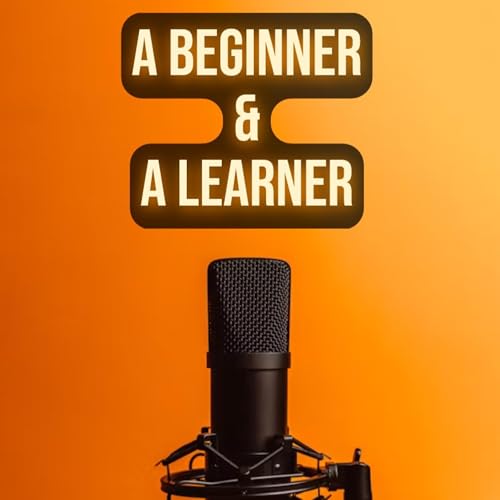 A Beginner and A Learner cover art