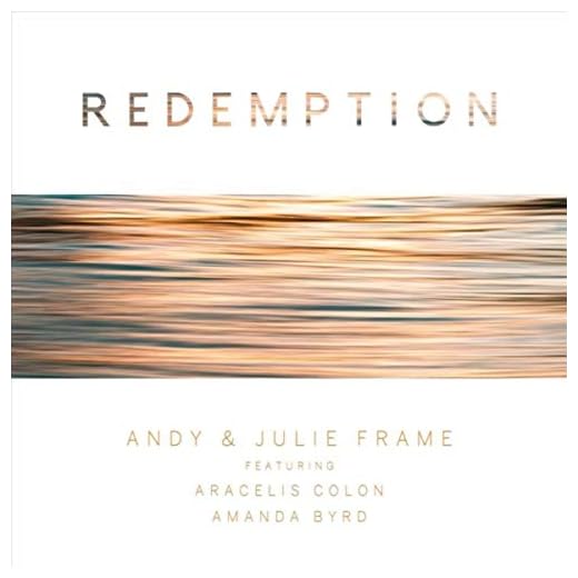 All Creation Sings (Redemption, Pt. Three) [feat. Amanda Byrd & Aracelis Colon]