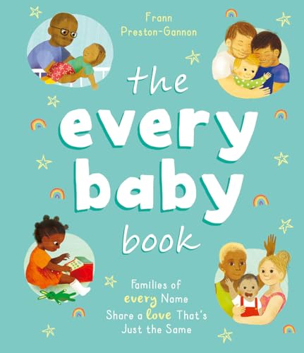 Image of The Every Baby Book: Families of Every Name Share a Love That’s Just the Same