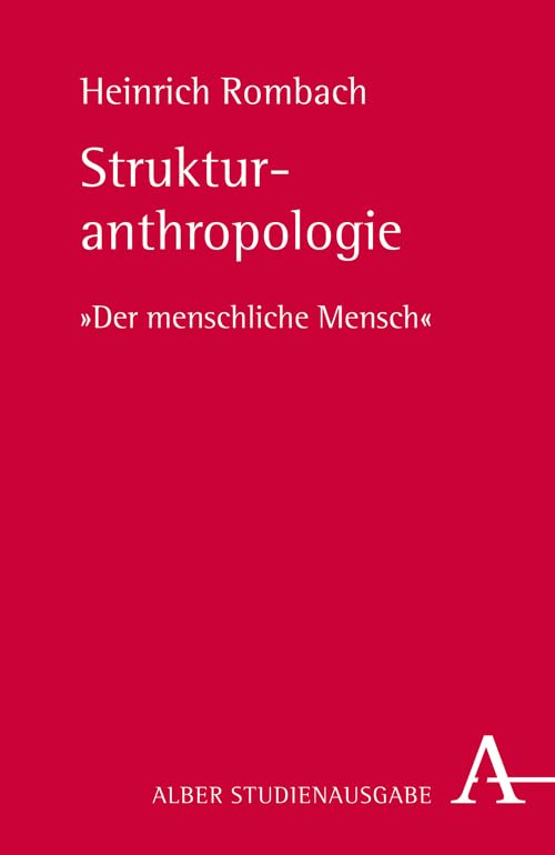 Strukturanthropologie: "Der menschliche Mensch"