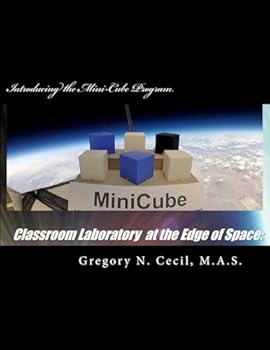Paperback Classroom Laboratory at the Edge of Space: Introducing the Mini-Cube Program Book