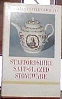 The illustrated guide to Staffordshire salt-glazed stoneware B00AZ18IYE Book Cover