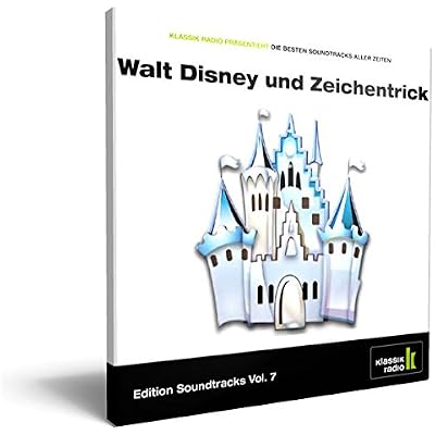 Klassik Radio präsentiert: Edition Soundtracks - Walt Disney und Zeichentrick mit dem Klassik Radio Pops Orchestra