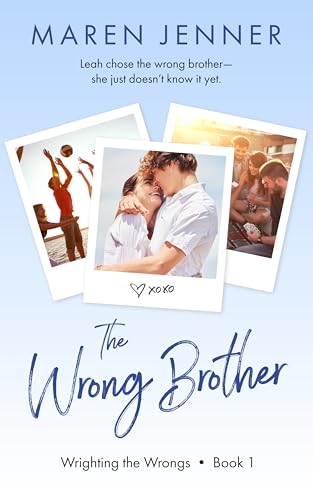 The Wrong Brother: A New Adult College Romance (Wrighting the Wrongs Book 1)
