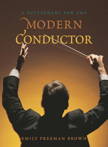 A Dictionary for the Modern Conductor pour décoder les partitions - 2