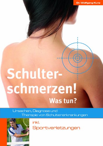 Preisvergleich Produktbild Schulterschmerzen!: Was tun