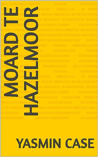 Moard te Hazelmoor (Frisian Edition)