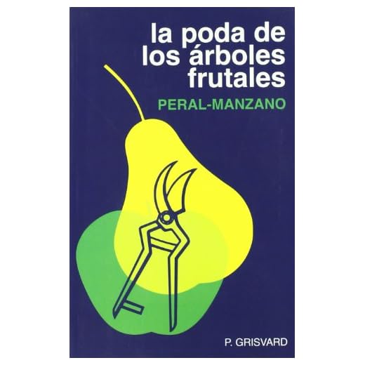 La poda de los árboles frutales (SIN COLECCION)