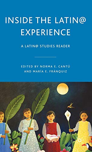 Inside the Latin@ Experience: A Latin@ Studies Reader view 2