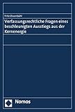 Verfassungsrechtliche Fragen eines beschleunigten Ausstiegs aus der Kernenergie - Fritz Ossenbühl 
