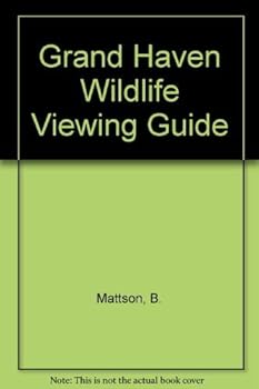 Paperback Grand Haven Wildlife Viewing Guide Book